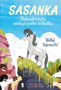 Pikola Sasanka. Dobrodružství neobyčejného hříbátka