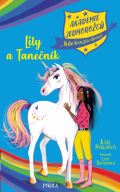 Pikola Akademie jednorožců: Lily a Tanečník