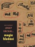 Paseka Josef Váchal – Magie hledání