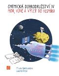 Sukdoláková Milada Chemická dobrodružství IV