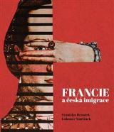 Nová tiskárna Pelhřimov Francie a česká imaginace