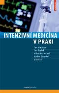 kolektiv autorů Intenzivní medicína v praxi