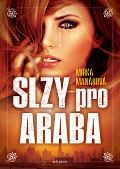 Naše vojsko Slzy pro Araba