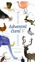Cesta domů Adventní čtení V /Adventní kalendář