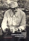 Chadima Martin Tom Garrigue Masaryk a nboenstv