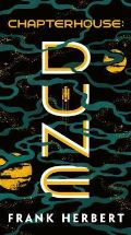 Herbert Frank Chapterhouse: Dune
