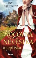 Lorentzová Iny Kočovná nevěstka a jeptiška
