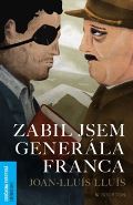 Bourdon Zabil jsem generála Franca