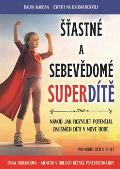 Machart Šťastné a sebevědomé superdítě