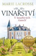 Ikar Vinařství: V bouřlivých časech