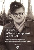 Vodičková Stanislava I zvíře mělo více útrpnosti než člověk