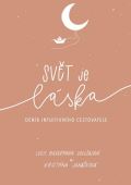 Pragma Svět je láska – deník intuitivního cestovatele
