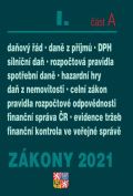Poradce Zákony I A /2021 Daňový řád, DPH, ZDP - Daně z příjmů, rozpočtová pravidla, spotřební daně, hazardní