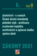 Poradce Zákony I B /2021 Účetnictví, ČÚS - Účetnictví, o cenách, České účetní standardy, platební styk, arch