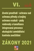 Poradce Zákony VIA/2021 Životní prostředí - Ochrana vod, Ochrana přírody a krajiny, Ochrana ovzduší a půdy,