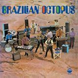 Brazilian Octopus - Brazilian Octopus (1969)