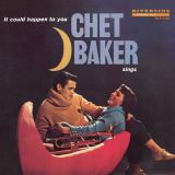 Baker Chet Chet Baker Sings: It Could Happen To You