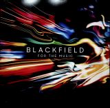 Blackfield For The Music