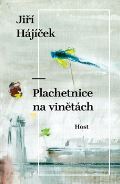 Host Plachetnice na vinětách