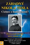 Eugenika Záhadný Nikola Tesla - Cizinec z budoucnosti?