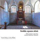 Müller Julius Světlo zpoza stínů