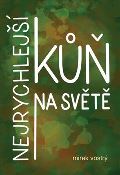 Tofana Nejrychlejší kůň na světě