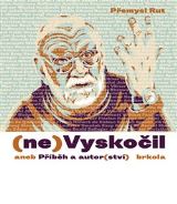 Akademie múzických umění (ne)Vyskočil aneb Příběh a autor(ství)