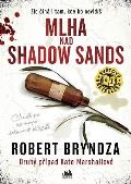 Bryndza Robert Mlha nad Shadow Sands