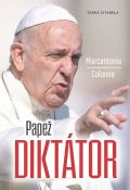 Česká citadela Papež diktátor