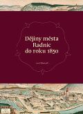 Veduta Djiny msta Radnic do roku 1850