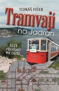 Petrklíč Tramvají na Jadran