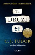 Tudor C. J. Ti druzí
