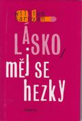 Eminent Lásko, měj se hezky