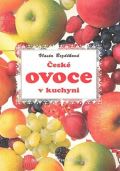 Bezděková Vlasta České ovoce v kuchyni