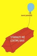 Akcent Stárnutí mě (zatím) baví