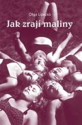 Akcent Jak zrají maliny