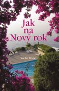 Franc Václav Jak na Nový rok