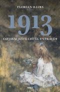 Host 1913. Co jsem ještě chtěl vyprávět