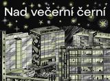 Štěpánek Michal Nad večerní černí