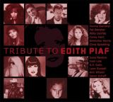 Piaf Edith.=Tribute= Tribute To Edith Piaf