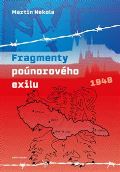 Naše vojsko Fragmenty poúnorového exilu
