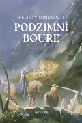 Kříž Petr Relikty minulosti - Podzimní bouře