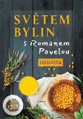 Pavela Roman Světem bylin s Romanem Pavelou