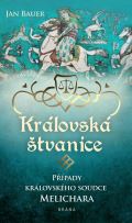 Brána Královská štvanice - Případy královského soudce Melichara
