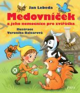 Lebeda Jan Medovníček a jeho nemocnice pro zvířátka
