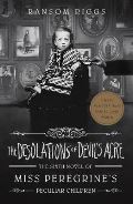 Riggs Ransom The Desolations of Devil´s Acre : Miss Peregrine´s Peculiar Children