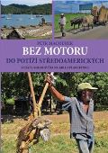 Macourek Petr Bez motoru do potíží středoamerických