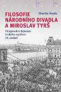 Academia Filosofie Nrodnho divadla a Miroslav Tyr