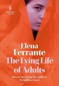 Ferrante Elena The Lying Life of Adults