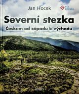 Universum Severn stezka - eskem od zpadu k vchodu